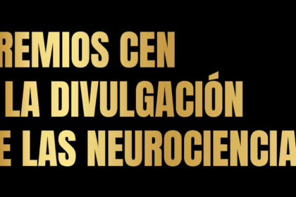 I Premio CEN a la Divulgación de las Neurociencias 2024