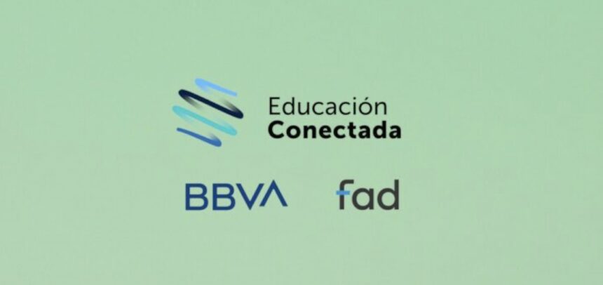 Iniciativa "Educación Conectada" de Fad Juventud y BBVA